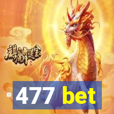 477 bet